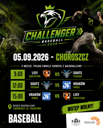 Challenger Baseball 2026 – Lisy Białystok, Goats Poznań i Kraków Kings zagrają w Choroszczy