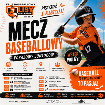 Mecz Baseballowy Pokazowy Juniorów już 14 czerwca w Choroszczy!